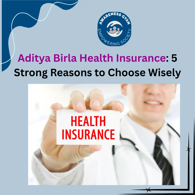 Aditya Birla Health Insurance 5 Strong Reasons
