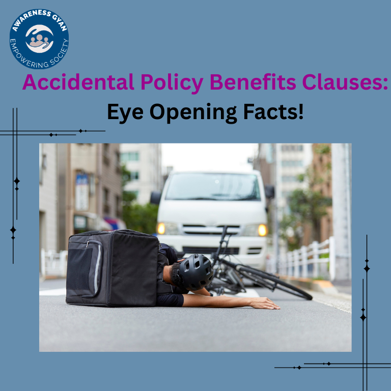 Accidental Policy Benefits Clauses: Eye Opening Facts!